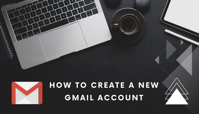 Create a Gmail Account in Google – Guide with Screenshots
