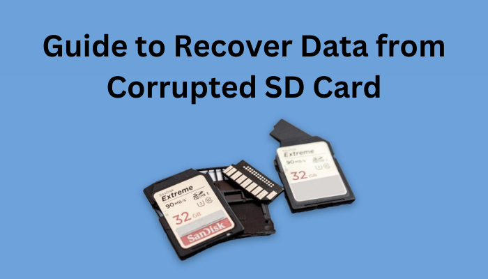 Recover Data from Corrupted SD Card