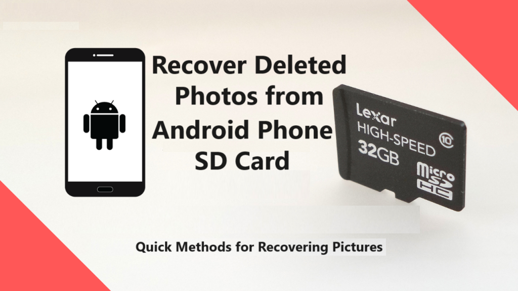 Recover Deleted Photos from Android Phone SD Card: #2 Methods
